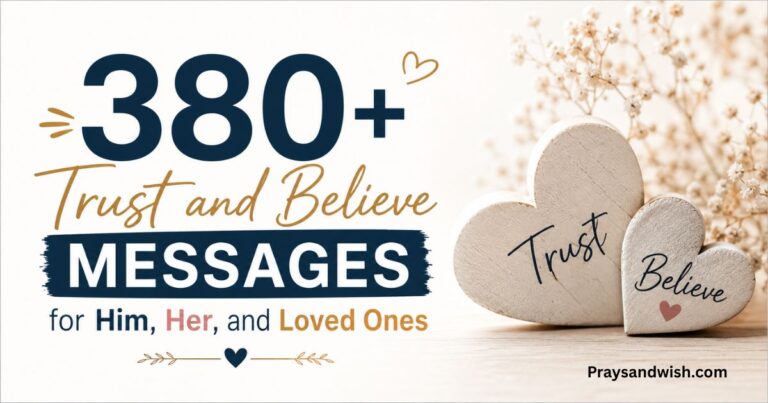 380-trust-and-believe-messages-for-him-her-and-loved-ones