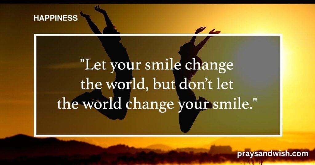 Happiness Smile Quotes for a Positive Life