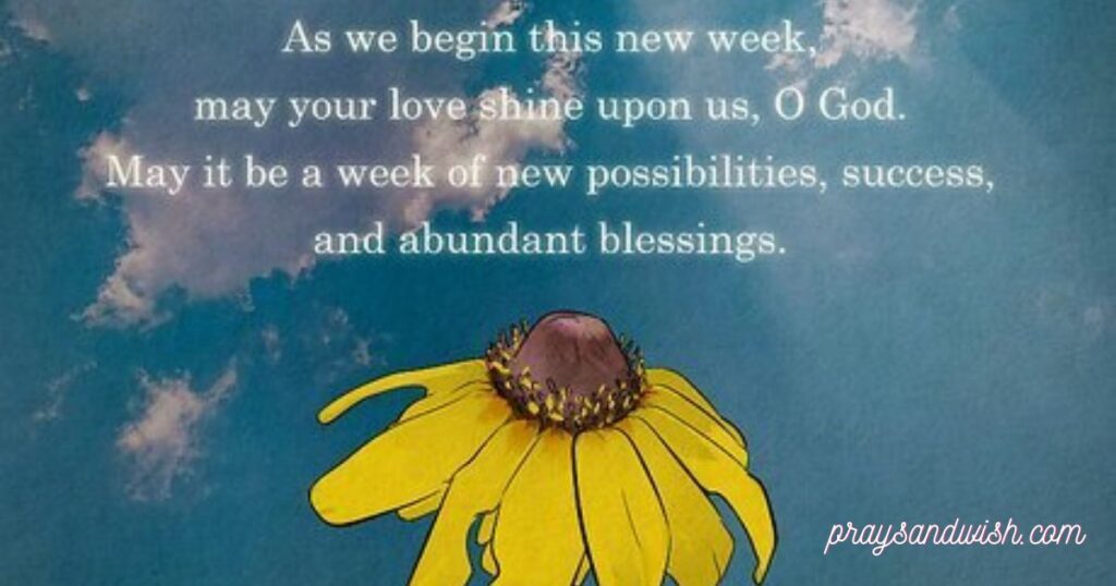 New Week Blessings Images, Wishes, and Encouraging Words