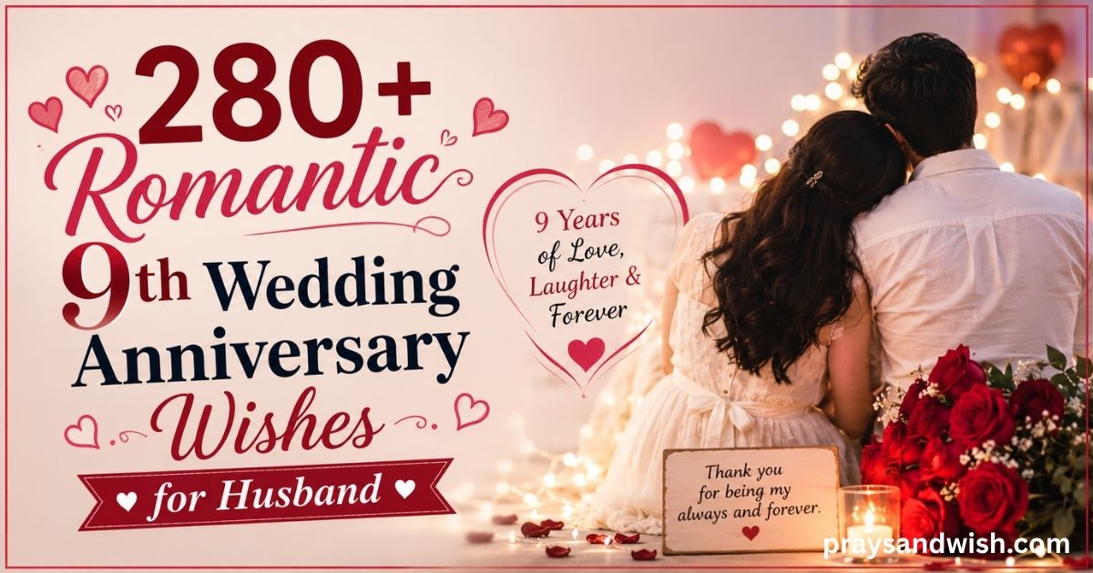280+ Romantic 9th Wedding Anniversary Wishes for Husband