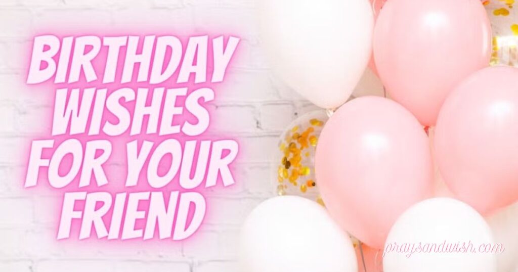Birthday Good Morning Wishes for Friends