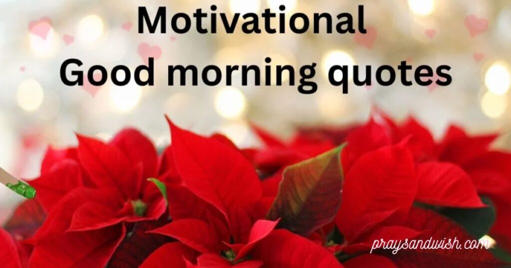 Heart-Touching Good Morning Life Quotes