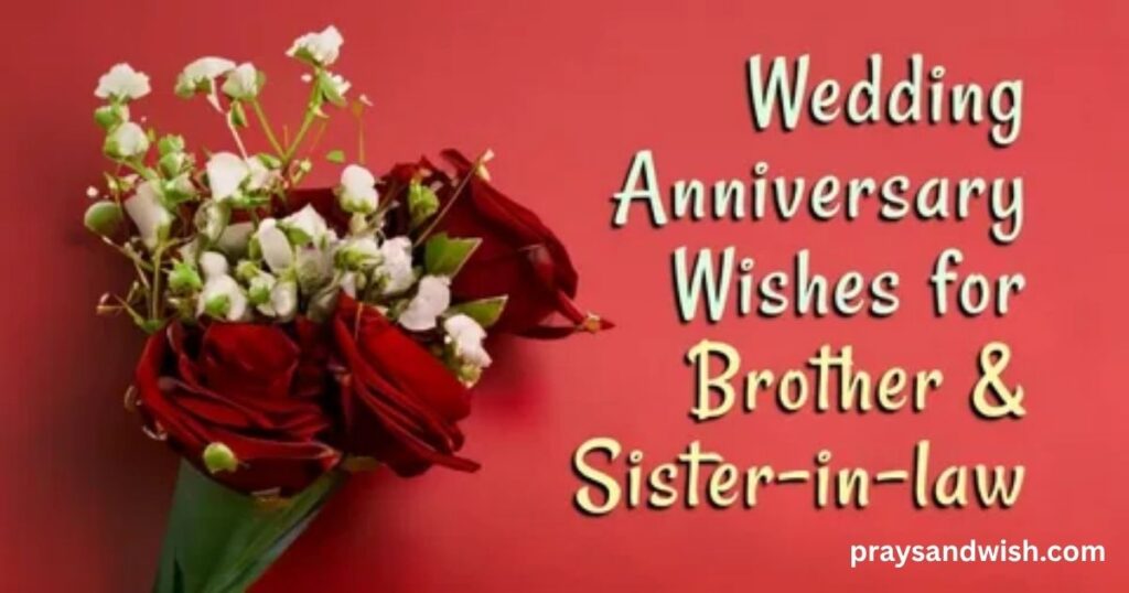 Short and Sweet Anniversary Wishes for Sister and Jiju