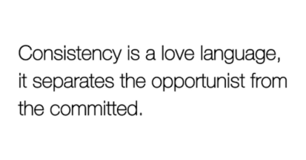 Consistency Quotes for Relationships