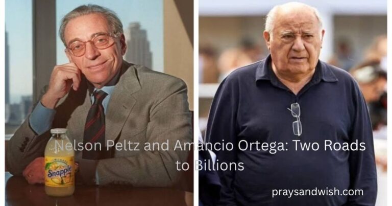 Nelson Peltz and Amancio Ortega Two Roads to Billions