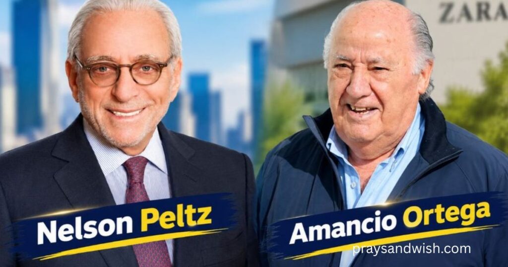 Nelson Peltz vs Amancio Ortega at a Glance